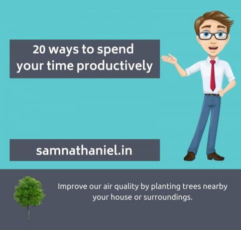 20 Ways To Spend Your Time Productively - Sam Nathaniel Infographic