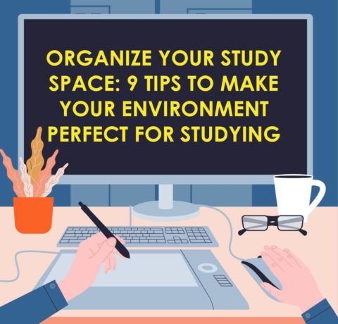 Organize Your Study Space With These 9 Tips - E-Learning Infographics
